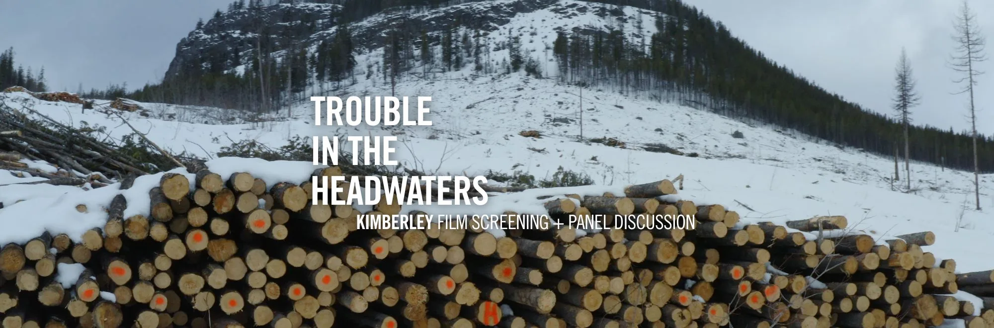 Trouble in the Headwaters: film screening + panel discussion — Kimberley