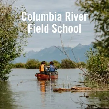 Columbia River Field School